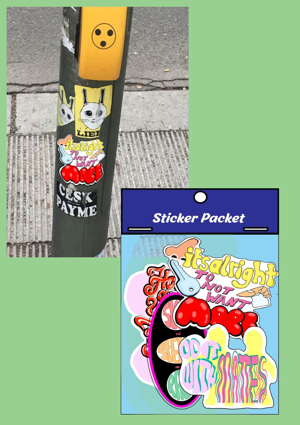 5- Sticker packet to promote safe drug use.