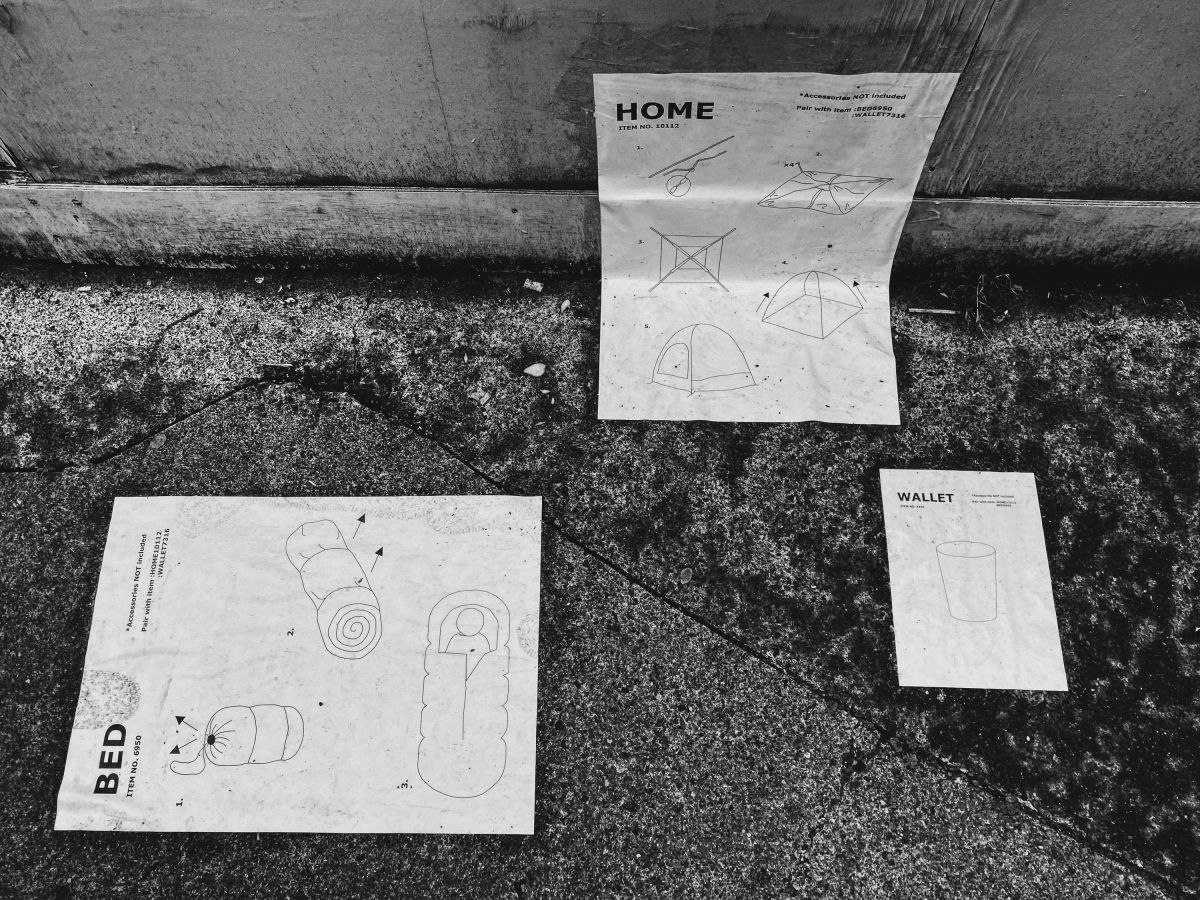 2. Placement. Each poster was placed in the way we would generally see many homeless people set up.